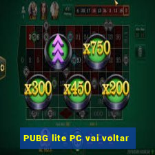 PUBG lite PC vai voltar